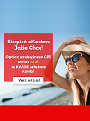 Weź udział w najnowszym konkursie “Sierpień z Kontem Jakie Chcę” i zgarnij extra bonus!