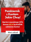 Bonus za KAŻDE założone konto! Weź udział w konkursie „Październik z Kontem Jakie Chcę!”