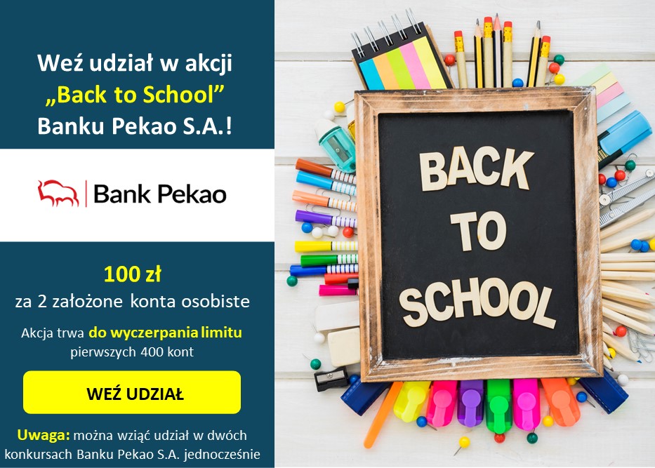 Regulamin akcji “Back to School” Banku Pekao S.A.