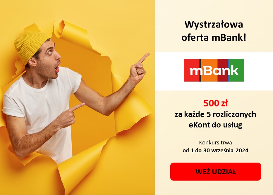 We wrześniu WYBIERZ mBank! ZGARNIJ 500 zł za KAŻDE 5 założonych i transakcyjnych kont