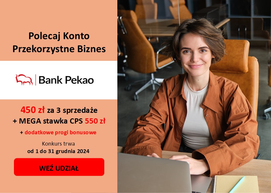 SUPER konkurs “Pekao S.A. Konto Przekorzystne Biznes”! Do zgarnięcia 450 zł + MEGA CPS 550 zł