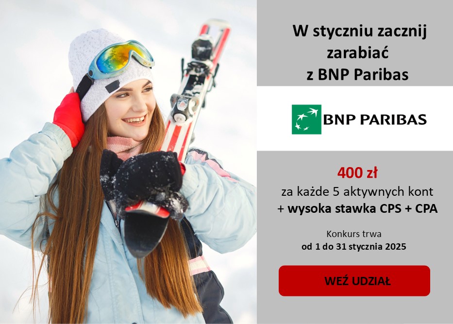 W styczniu ZARABIAJ z BNP PARIBAS! Zgarnij 400 zł EXTRA za KAŻDE 5 aktywnych kont