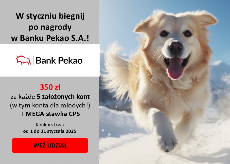 Postaw na Bank Pekao S.A.! Mega BONUS 350 zł za 5 sprzedaży + WYSOKA stawka CPS