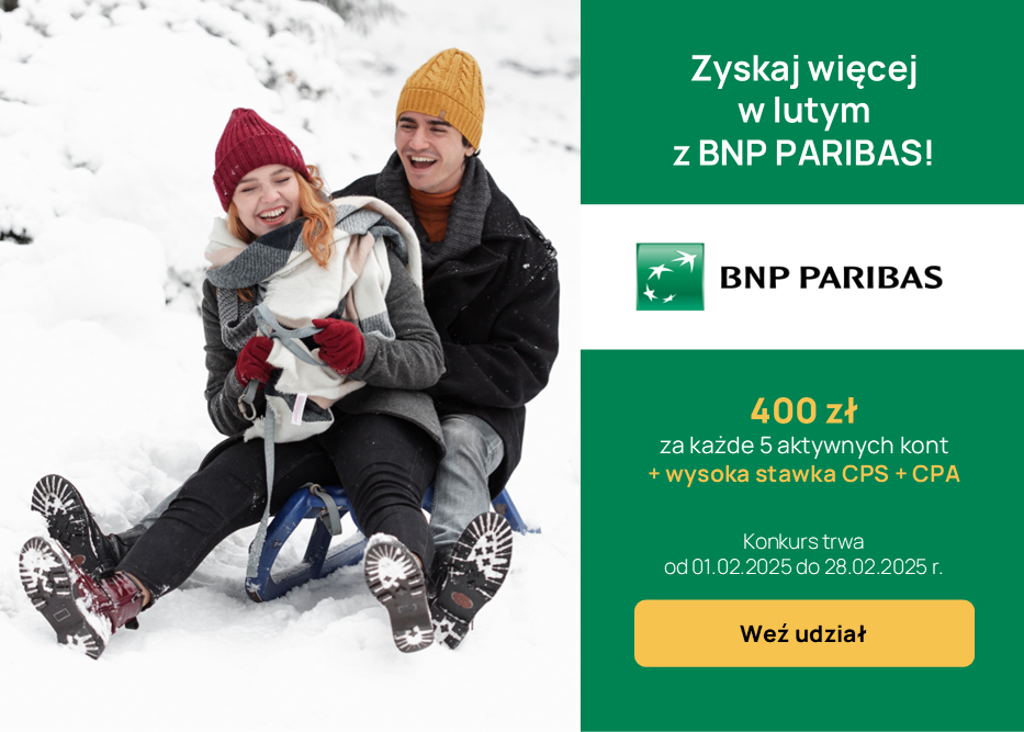 W lutym ZARABIAJ z BNP PARIBAS! Zgarnij 400 zł EXTRA za KAŻDE 5 aktywnych kont