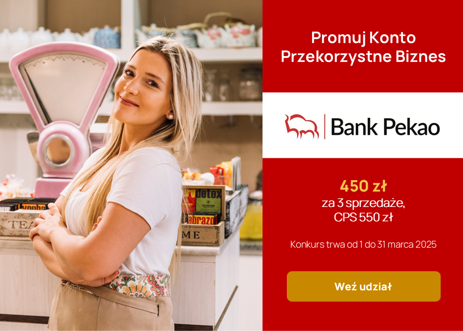 SUPER konkurs “Pekao S.A. Konto Przekorzystne Biznes”! Do zgarnięcia 450 zł + MEGA CPS 550 zł