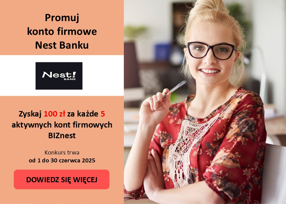 Postaw na Nest Bank. Zyskaj 100 zł za każde 5 aktywnych kont firmowych BIZnest