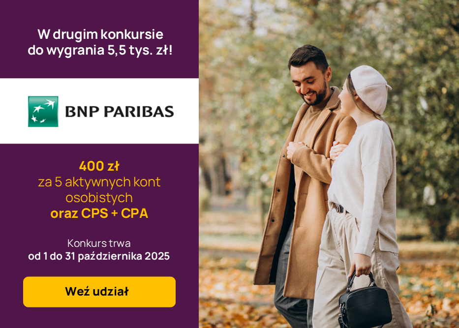 Zacznij zarabiać z BNP Paribas. W październiku zgarnij bonus 400 zł za każde 5 aktywnych kont osobistych