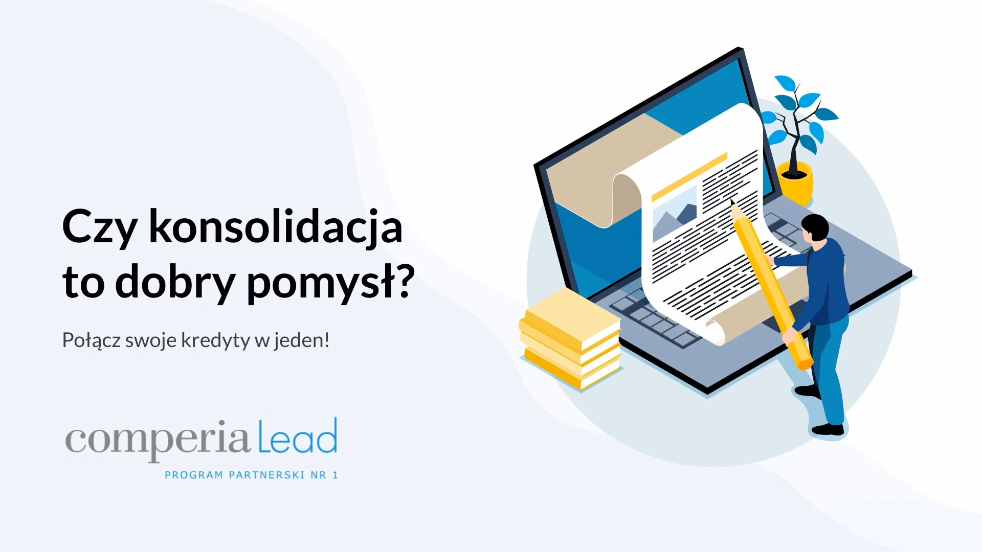 Czy konsolidacja kredytów to dobry pomysł?