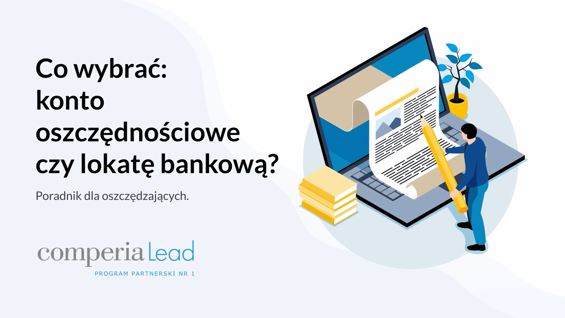 Podcast: Konto oszczędnościowe czy lokata bankowa? Wybierz mądrze!