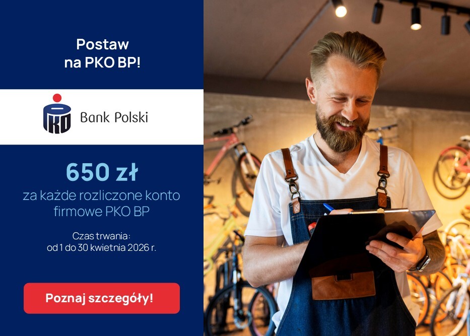 W kwietniu postaw na PKO BP. Zyskaj łącznie 650 zł za każde rozliczone Konto Firmowe
