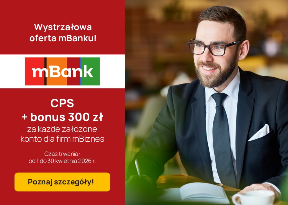 W kwietniu postaw na mBank. Zyskaj konkursowy bonus 300 zł za każde konto firmowe