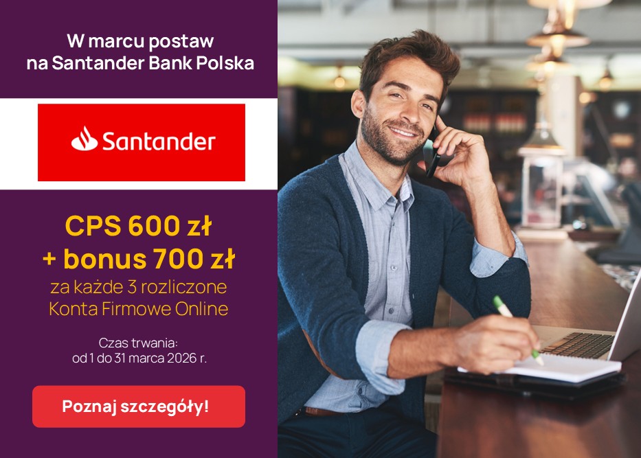 W marcu promuj Konto Firmowe Online. Zyskaj CPS 600 zł oraz bonus konkursowy 700 zł za 3 rozliczone konta