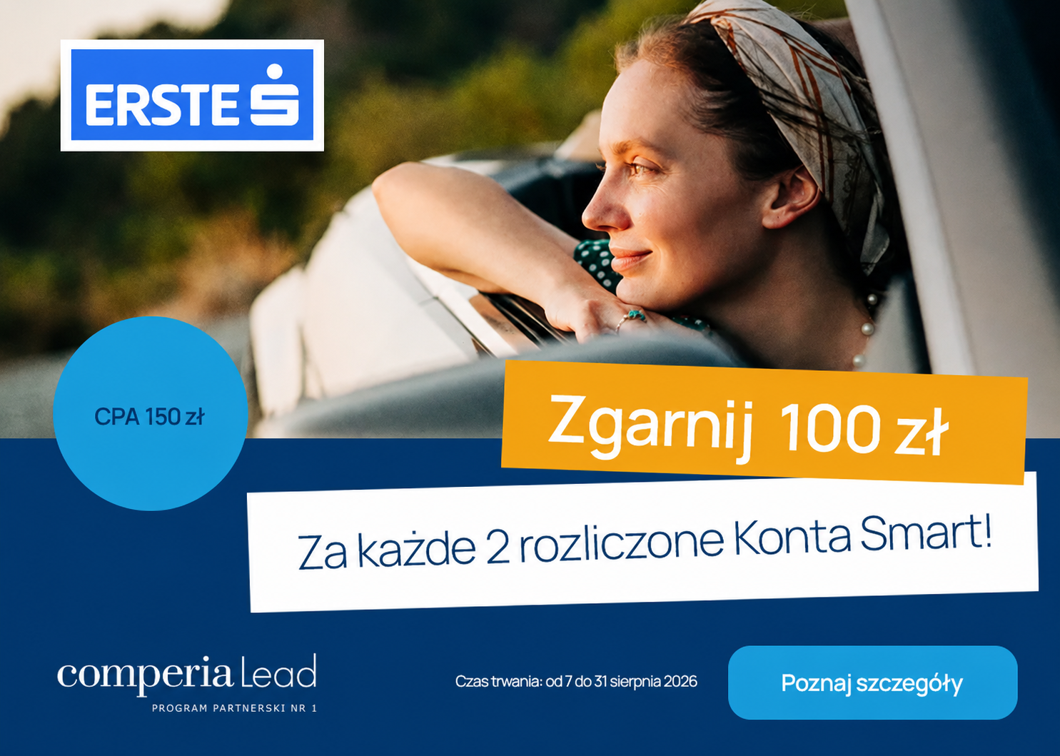 Promuj Erste Bank Polska. Odbierz 100 zł za każde 2 rozliczone Konta Smart oraz CPA 150 zł